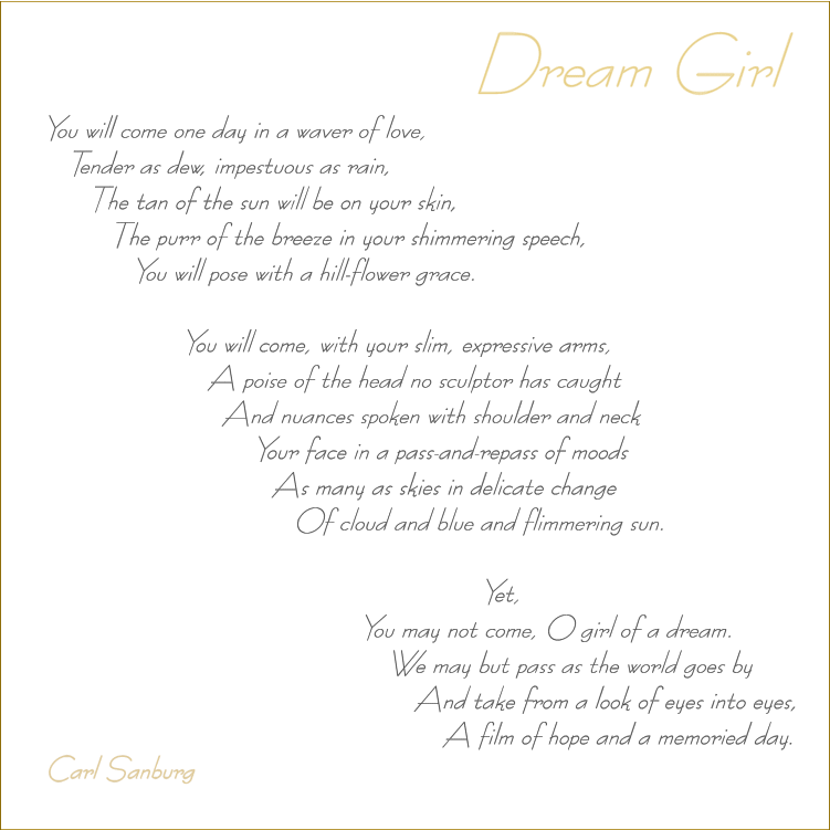 "Dream Girl" by Carl Sandburg