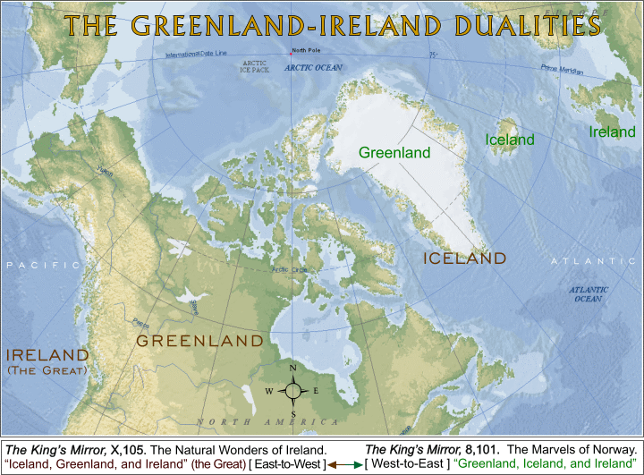 Map 4b. The GREENLAND / IRELAND DUALITIES Reflected in THE KING'S MIRROR.